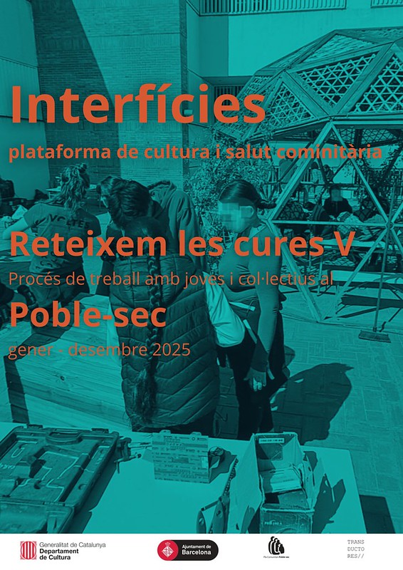 Teixir les cures en comunitat: Espais i afectes en plural – Poble-sec i La Marina