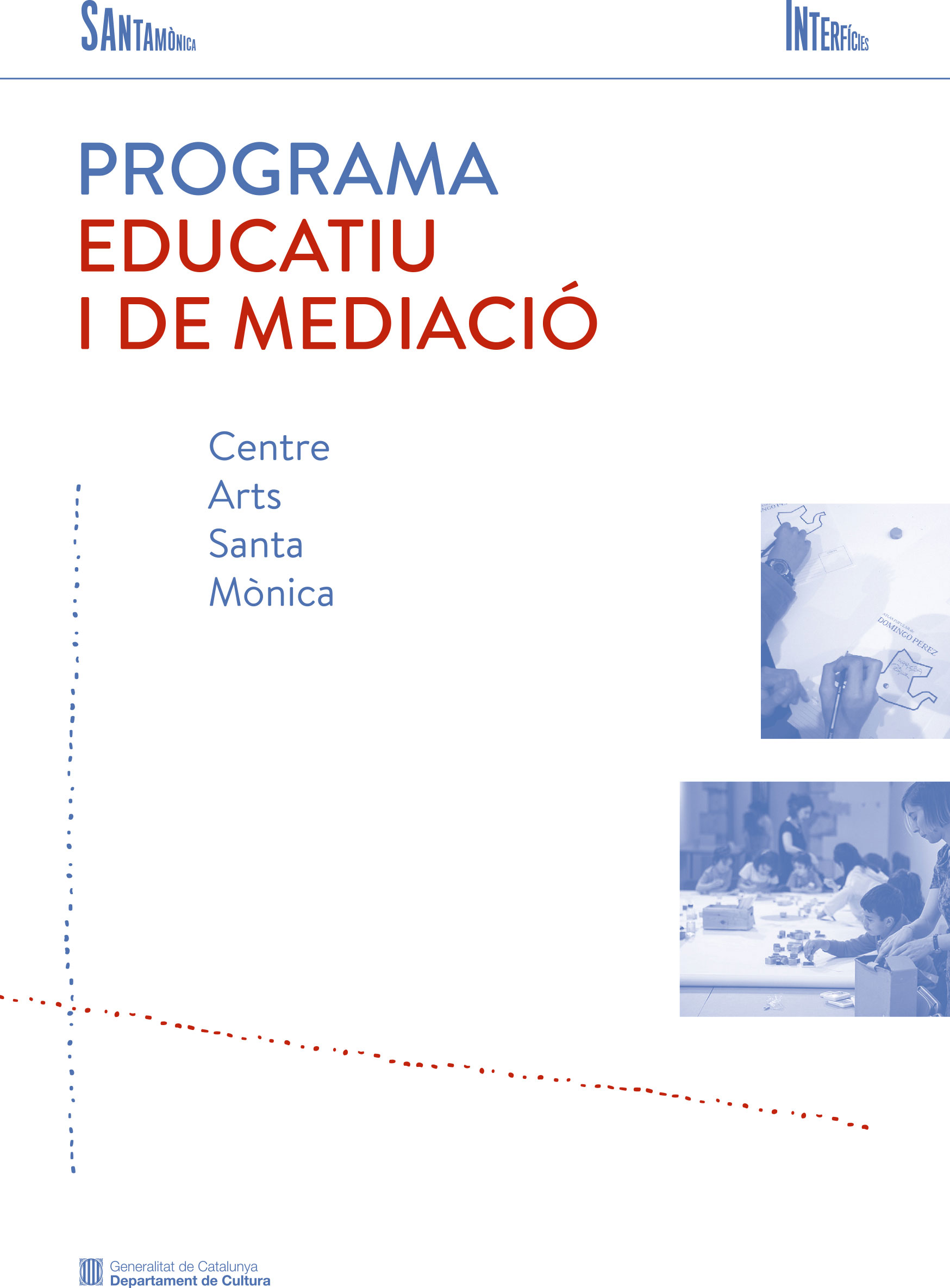 Programa Educatiu i de Mediació del Arts Santa Mònica: llibret i vídeo