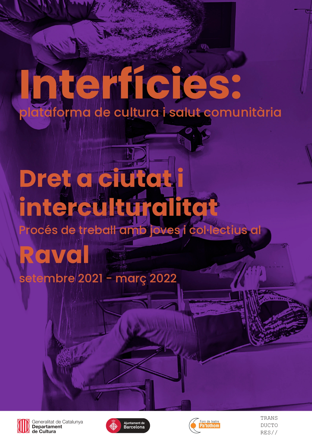 Interfícies 2021 Raval: «Dret a ciutat i interculturalitat».